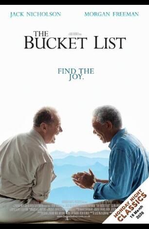Monday Night Classic: The Bucket List (2007)