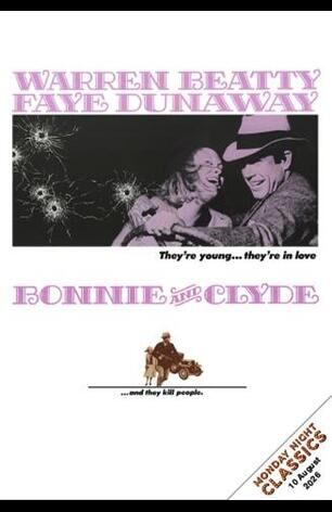 Monday Night Classic: Bonnie and Clyde (1967)